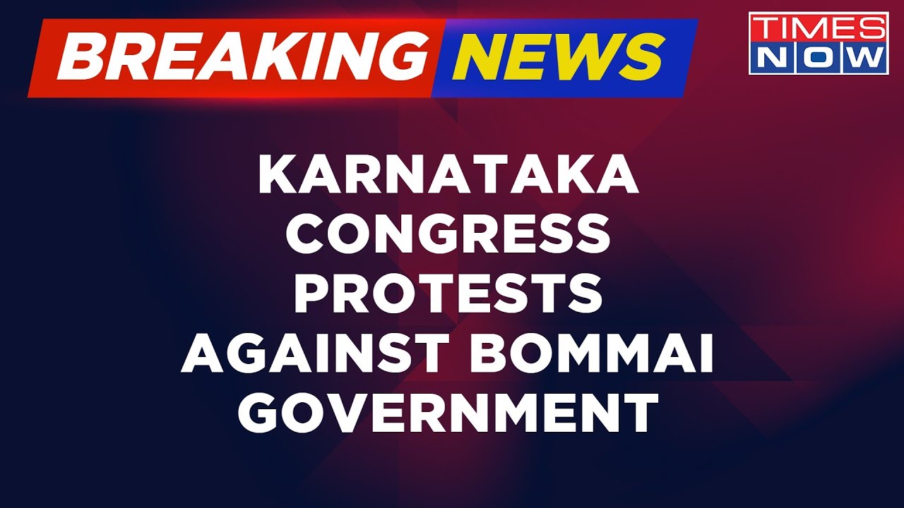 Breaking News | Karnataka Congress Stages Protest Against Bommai Government | Latest Updates