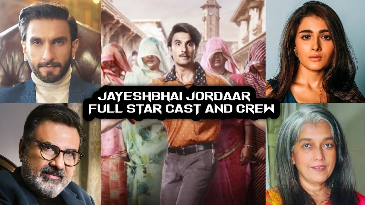 Jayeshbhai Jordaar Movie Full Star Cast And Crew | Ranveer Singh | Shalini Pandey