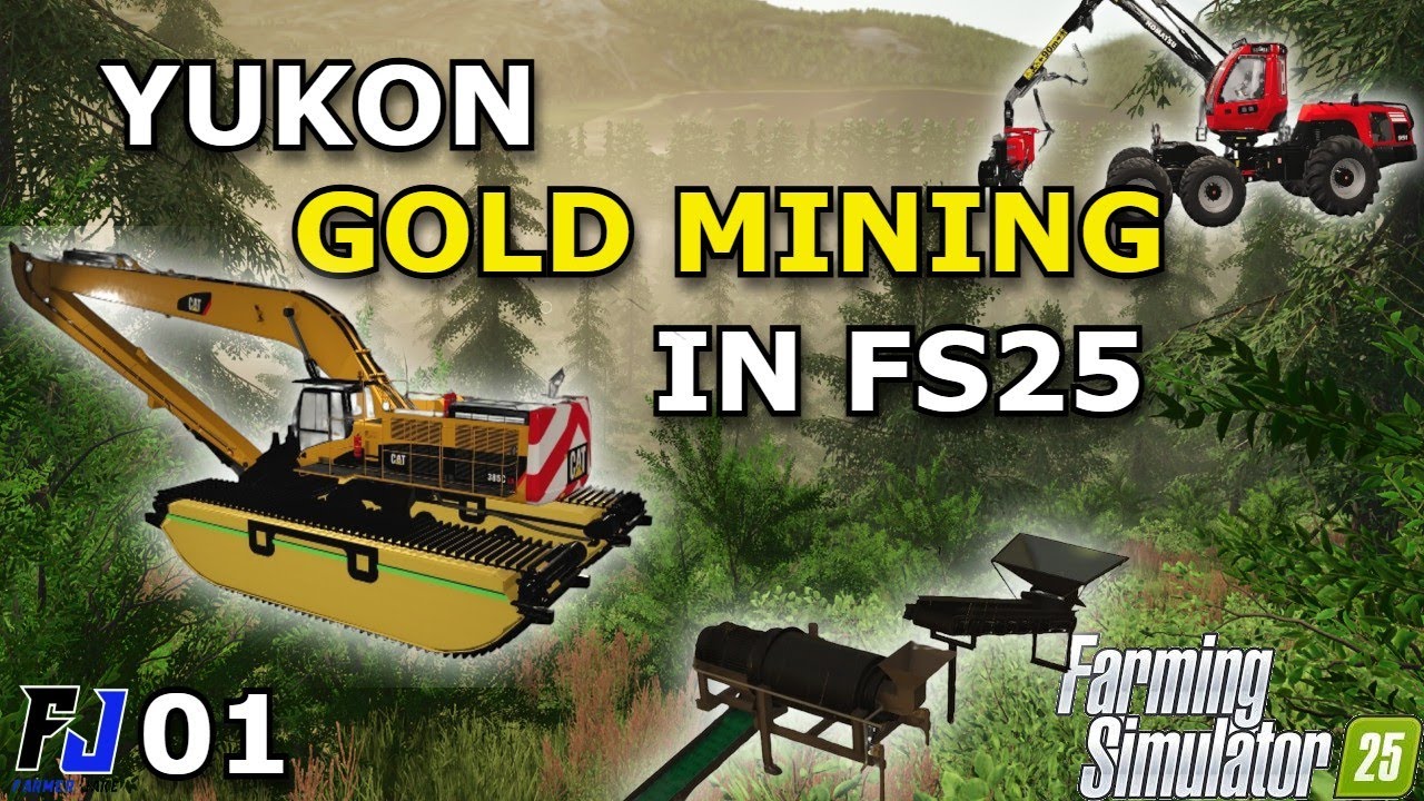 Cutting Trees, clearing, land and Stacking Pay Dirt - Gold mining in FS25 Yukon ep 1