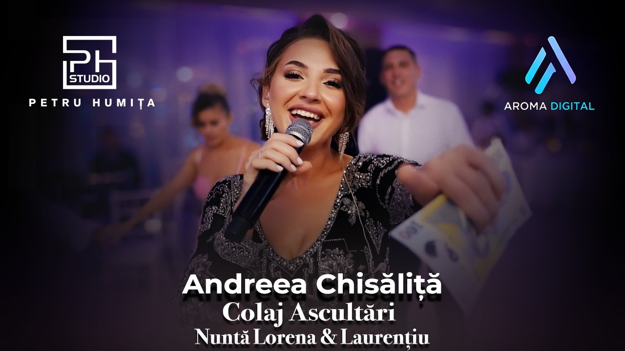 Andreea Chisalita & Formatia - Colaj Ascultari | Nunta Lorena & Laurentiu