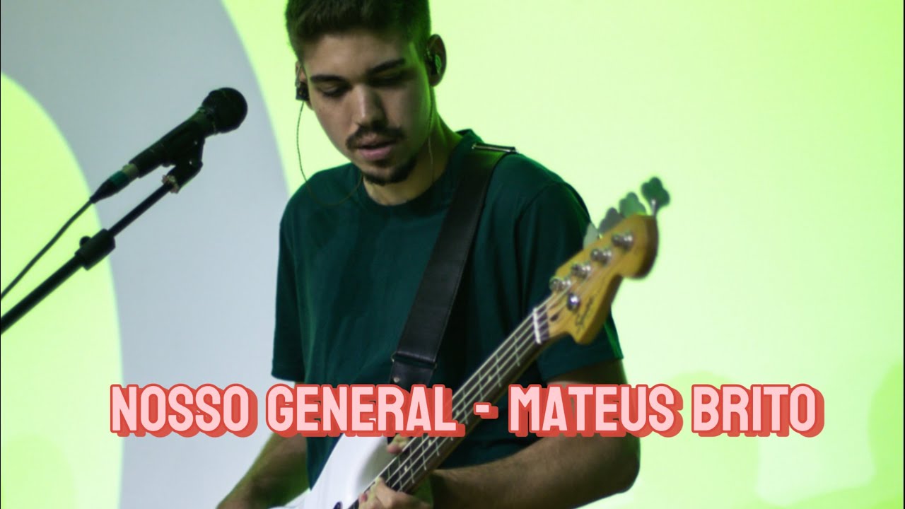 Nosso general - Mateus Brito - Bass cover