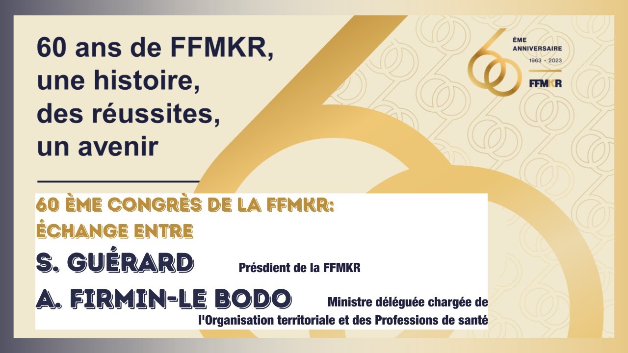 60&egrave;me congr&egrave;s FFMKR: &Eacute;changes entre la ministre A. Firmin-Le Bodo et S.Gu&eacute;rard pr&eacute;sident de la FFMKR