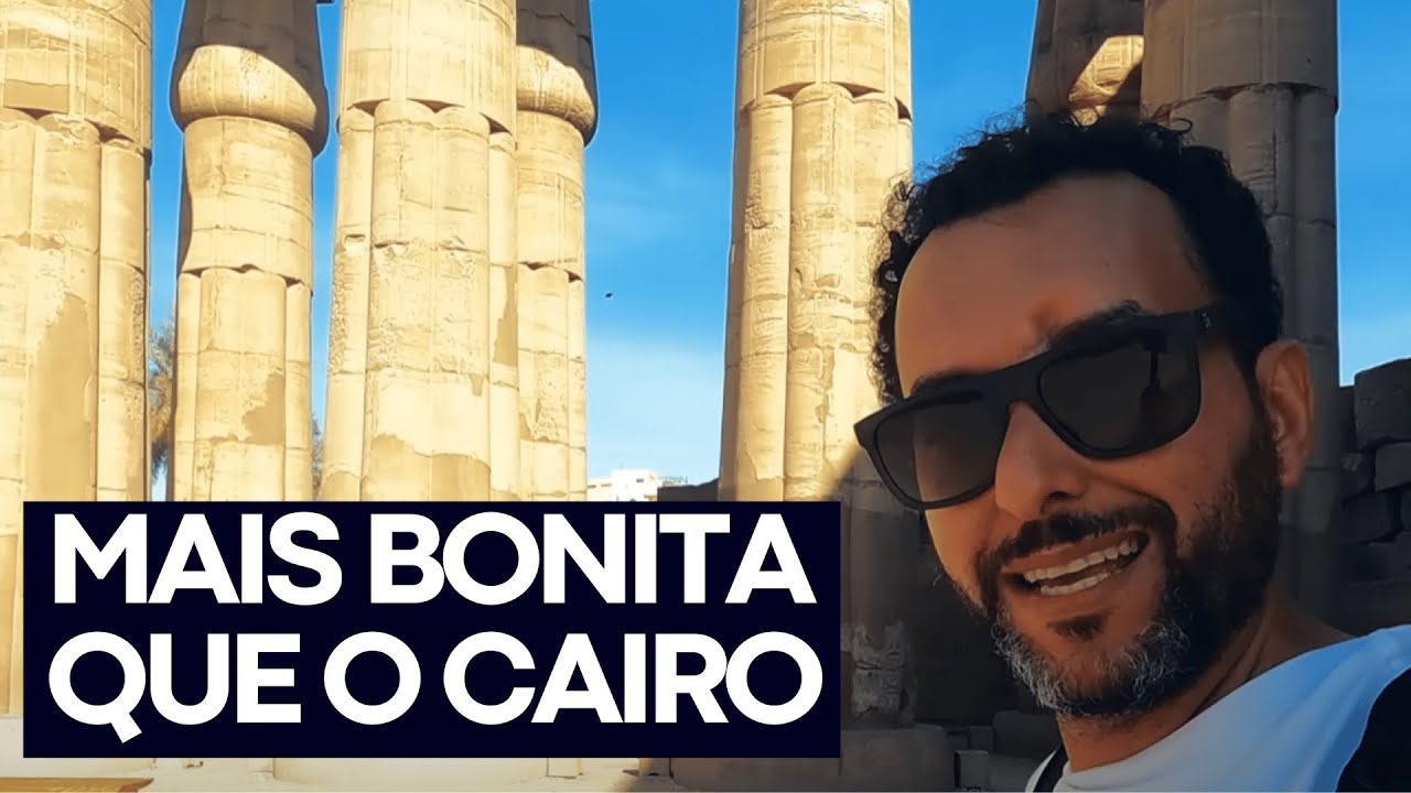 VIAGEM para o EGITO| CONHECENDO LUXOR - A CIDADE DOS FARAÓS | #maktubtravel