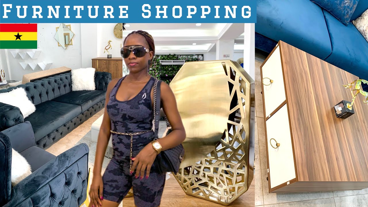 Let's go Furniture Shopping in Accra, Ghana