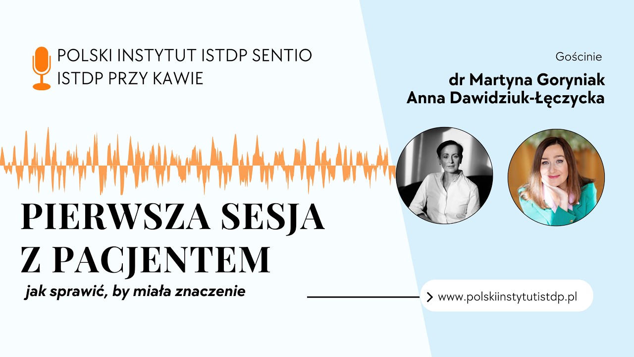 Pierwsza sesja z pacjentem | ISTDP przy kawie #23 ☕