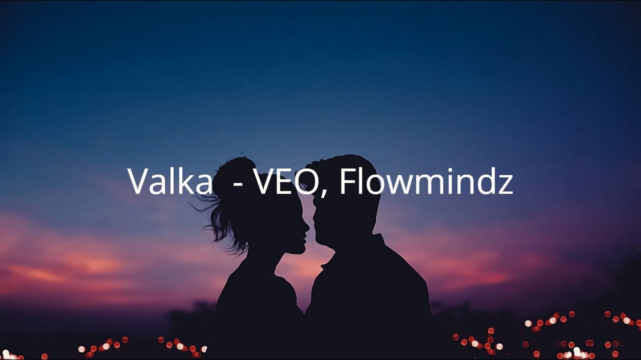 Veo - Valka (Letra)