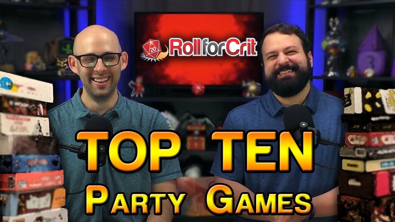 Our Top 10 Party Games | Roll For Crit