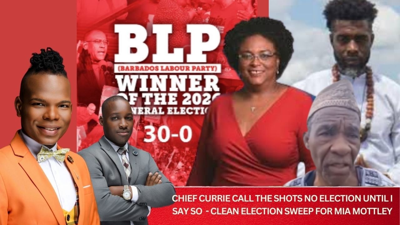 Chief Currie Call The Shots No Election Until He Say So  - Clean Election Sweep For Mia Mottley