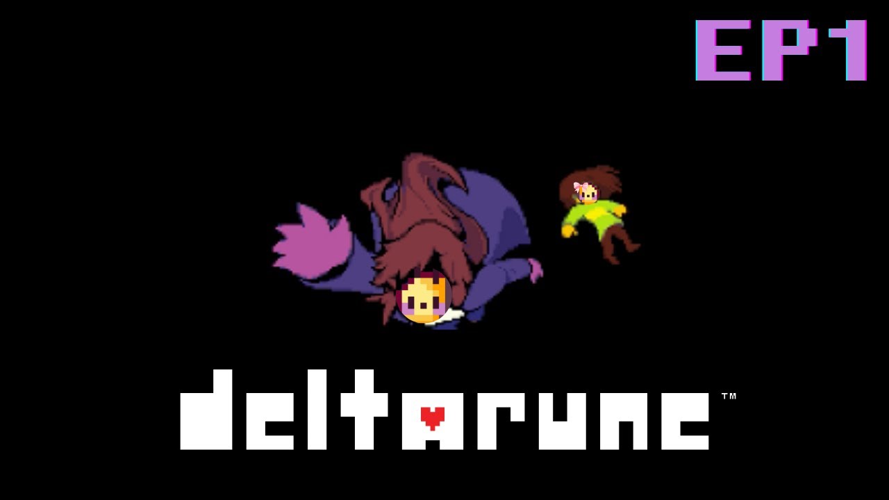 DeltaRune Ep1 - Let the story begin anew