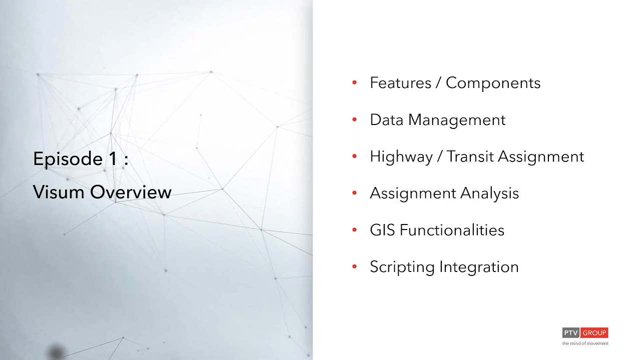 Getting to Know PTV Visum - Episode 1 : PTV Visum Overview