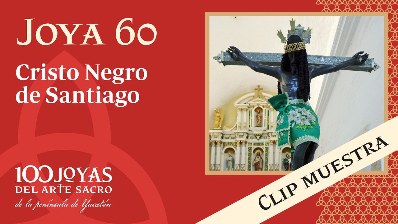 Muestra Joya 60 - El Cristo Negro de Santiago