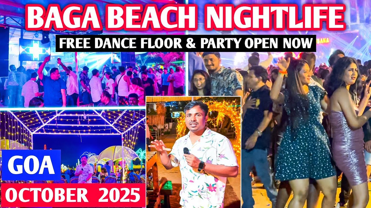 Baga Beach Nightlife Goa in October 2025 | Current Situation Update | Baga Beach Goa Night Party
