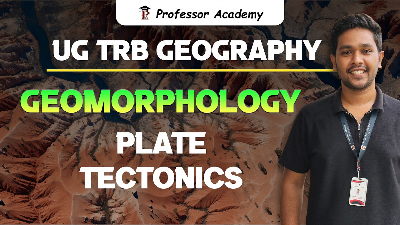 UGTRB Free Session 2 | Geography | Unit 1 | Plate Tectonics