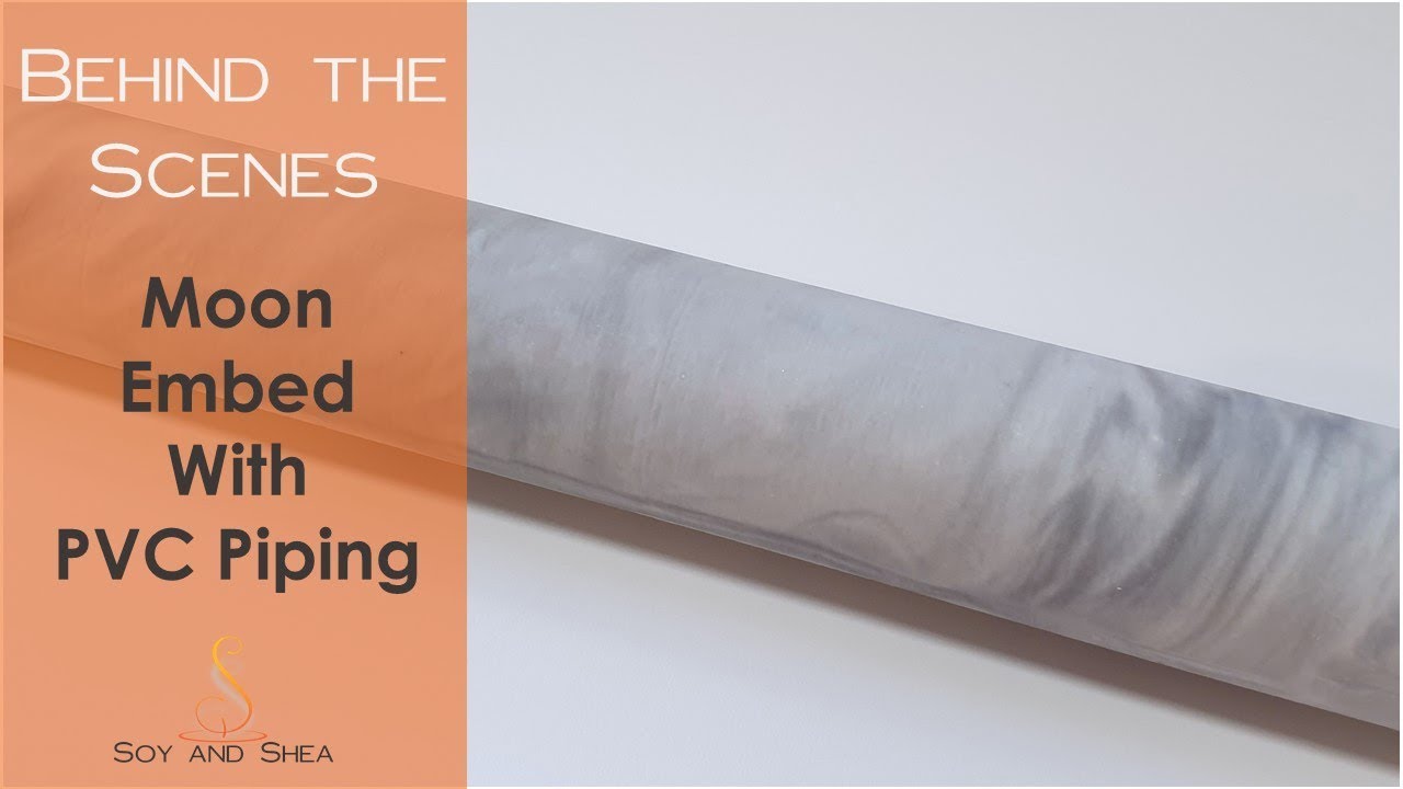 Moon Embed using PVC Piping - Cold Process Soap | Soy and Shea