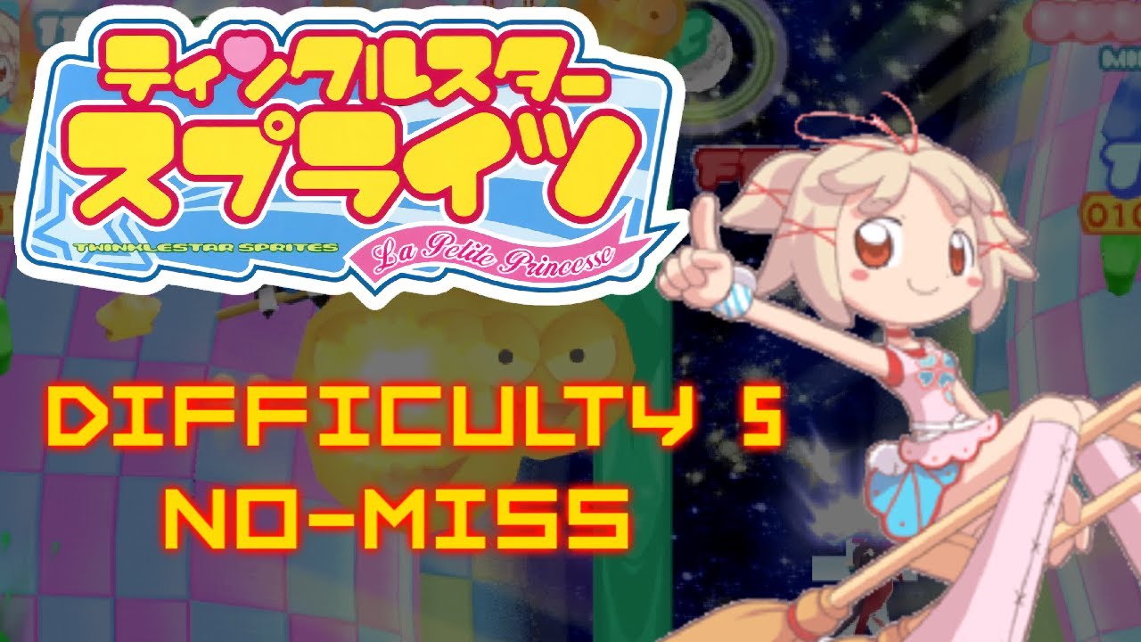 Twinkle Star Sprites: La Petite Princesse - Story Mode, No-Miss (Level 5/MAX)