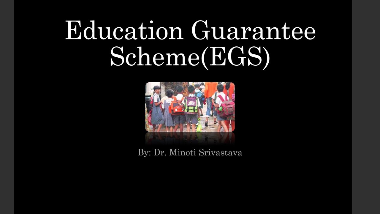 Education Guarantee Scheme