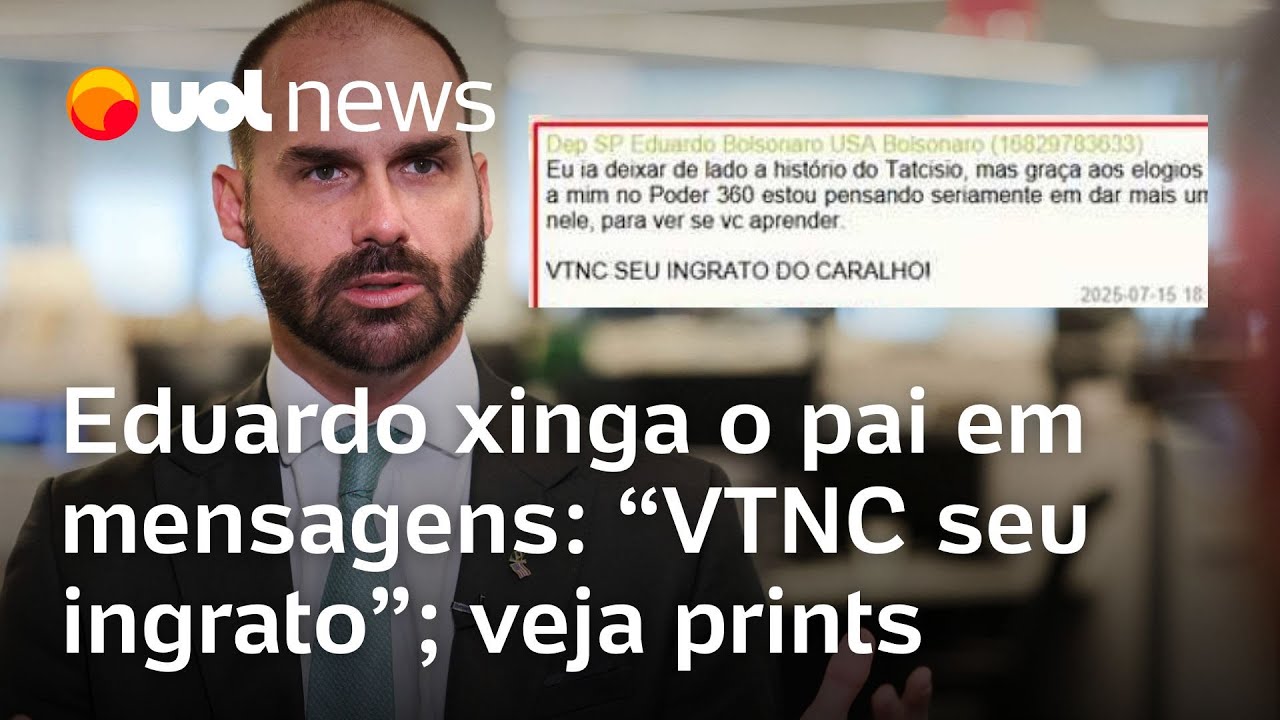 Eduardo Bolsonaro xinga o pai em mensagens de WhatsApp: 'VTNC seu ingrato'; veja prints