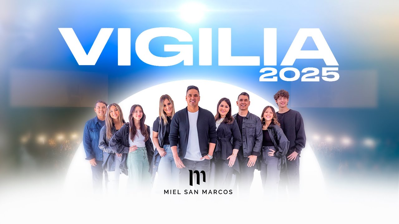 Vigilia 2025 Miel San Marcos - En Vivo Desde Dallas, Texas