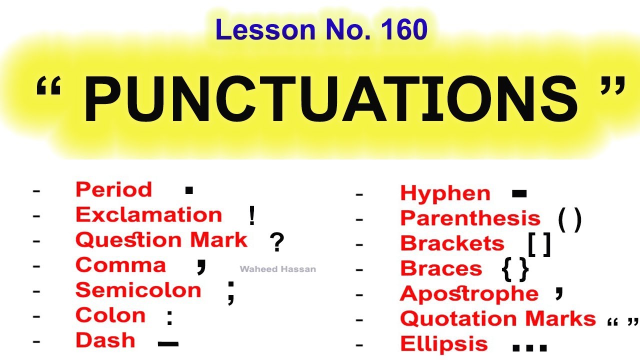 Punctuation Marks Names Rules and Useful Examples in urdu Lesson 160 by Waheed Hassan