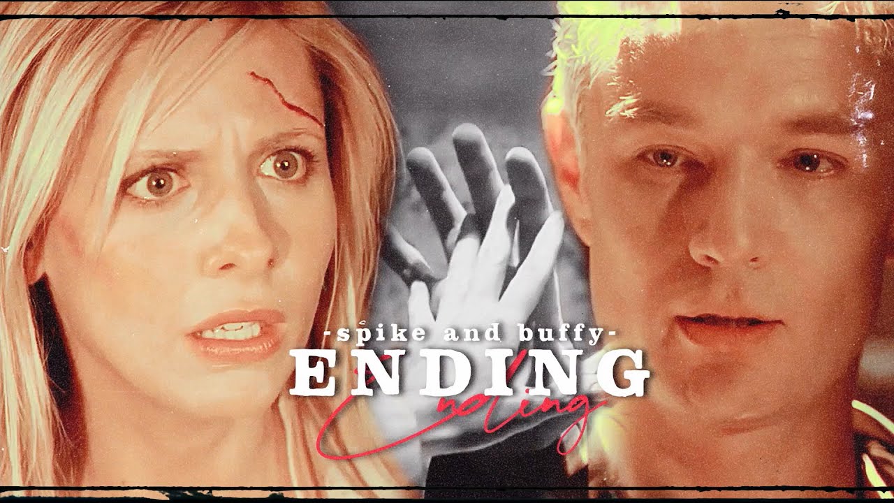 spike & buffy | ending [+ats]