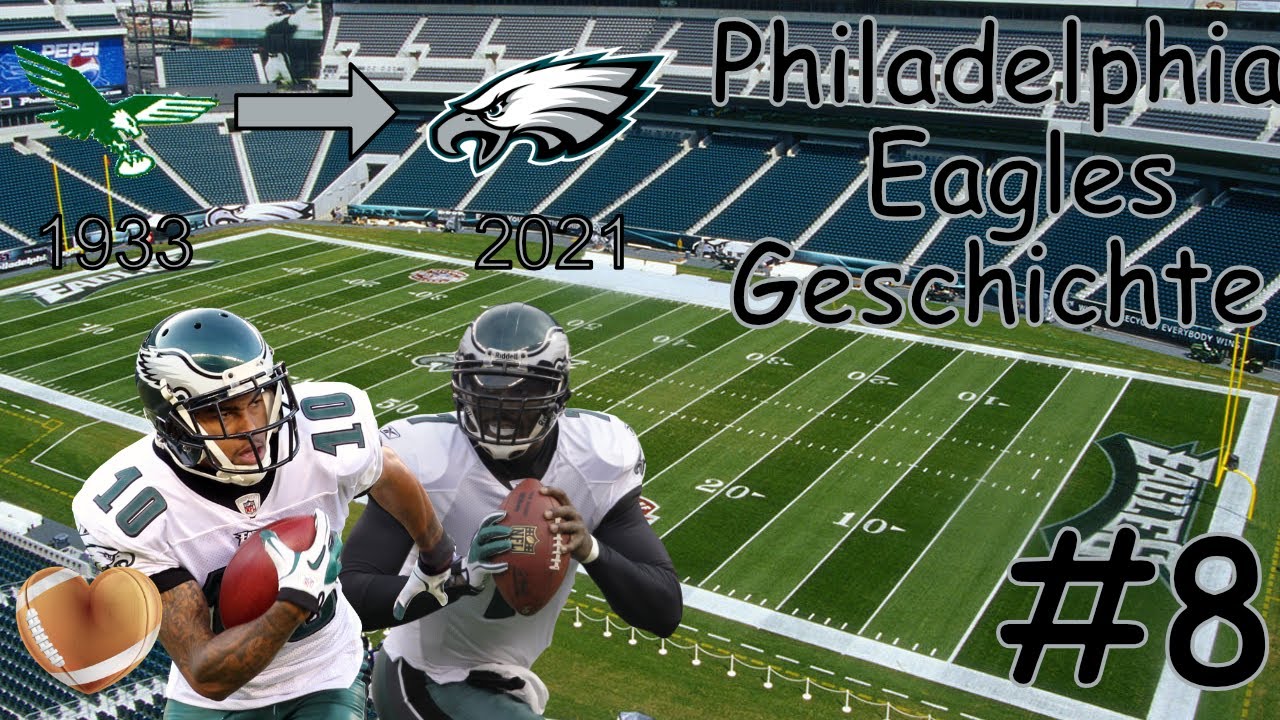 Geschichte der PHILADELPHIA EAGLES I 1933-2021 I NFL Deutsch