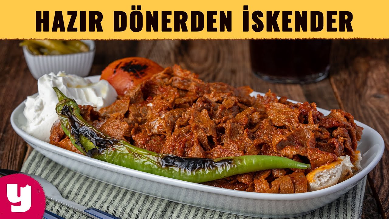 Dakikalar İ&ccedil;inde Hazır | Hazır D&ouml;nerden İskender Tarifi