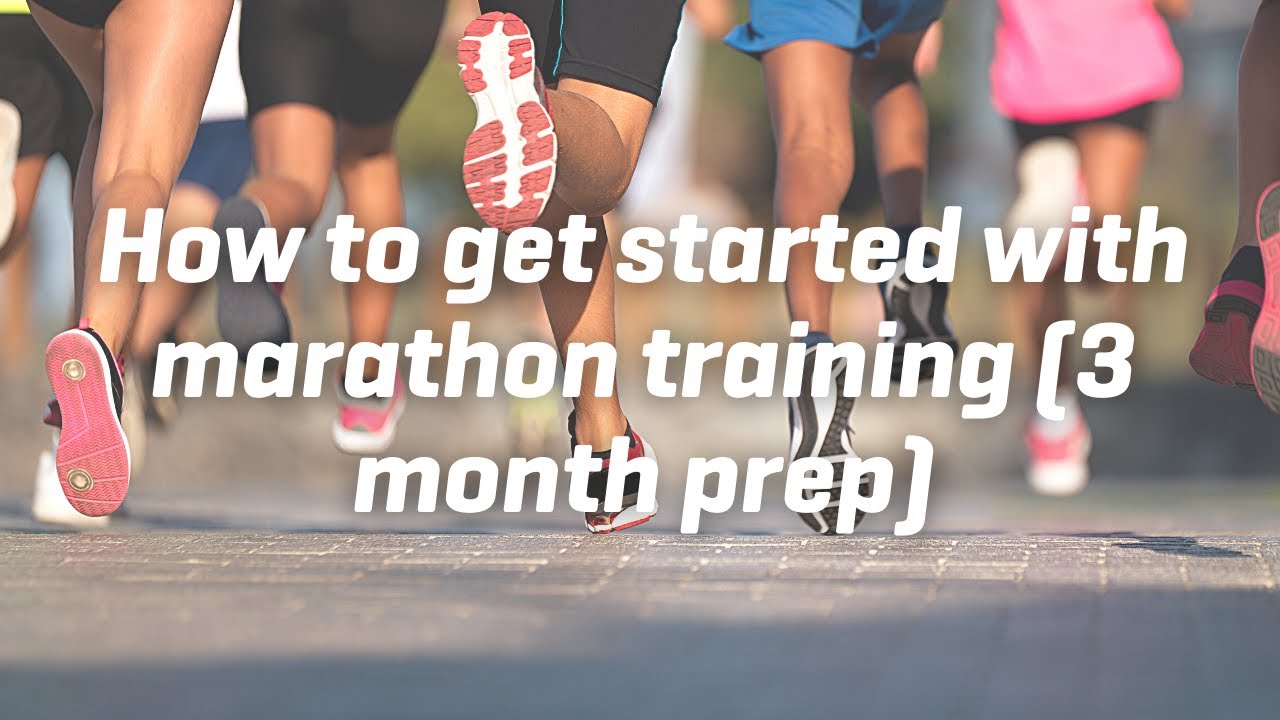 How to get started with marathon training (3 month prep)