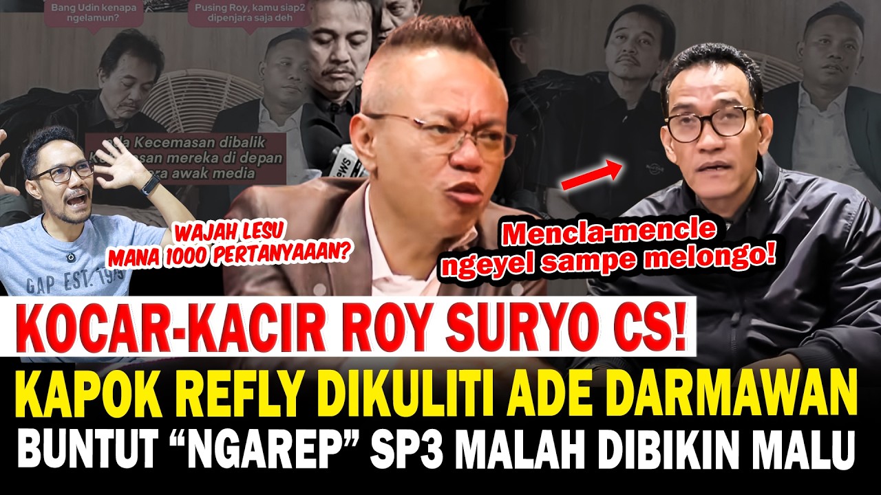Kocar-Kocir! Refly Dikuliti Habis-Habisan Ade Darmawan Buntut Debat Minta SP3 Roy Suryo cs!