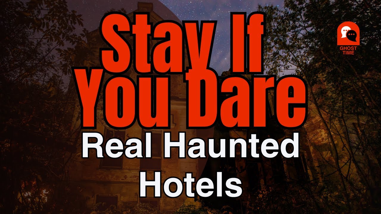 REAL Haunted Hotels You Can Still Stay In | Real Ghost Encounters!