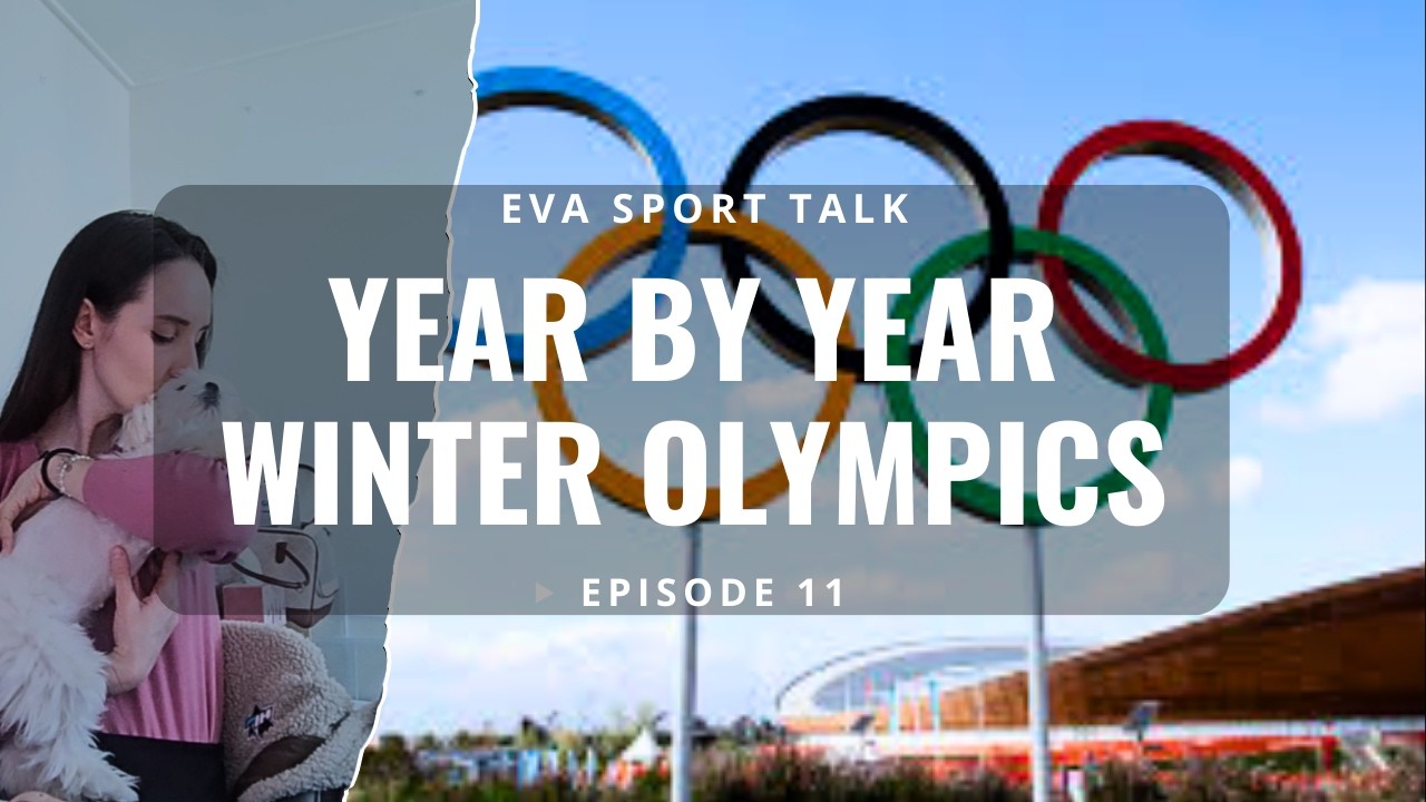 Year by Year Winter Olympics — Ep 11