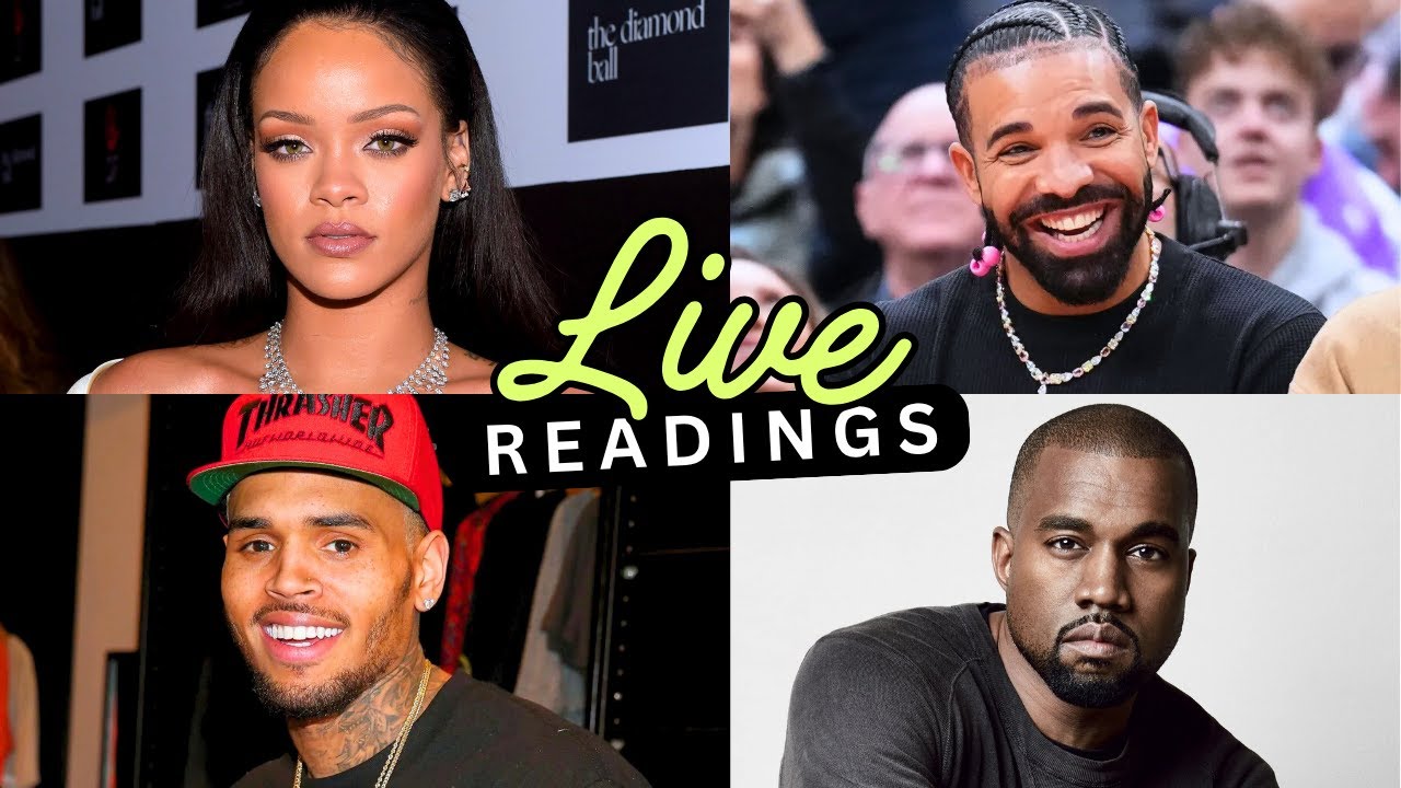 LIVE Celebrity #Tarot Readings Drake Rihanna Chris Brown Kanye West