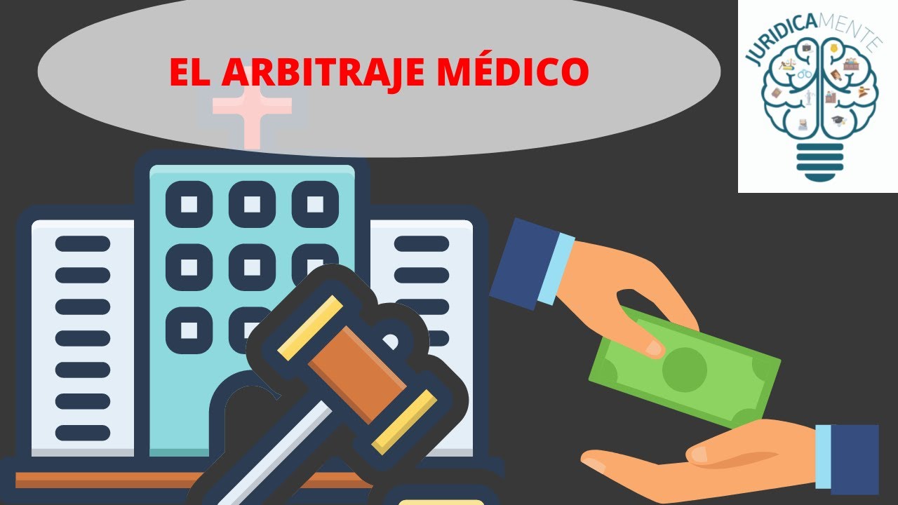 EL ARBITRAJE MÉDICO