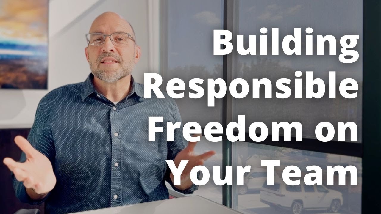Building Responsible Freedom on Your Team | Your Creative People