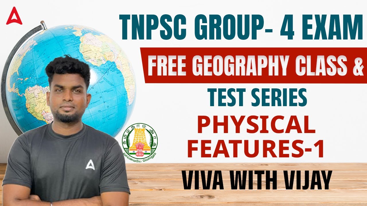 TNPSC Group 4 2025 | TNPSC Group 4 Geography Classes in Tamil | Physical Feature | by Vijay Sir