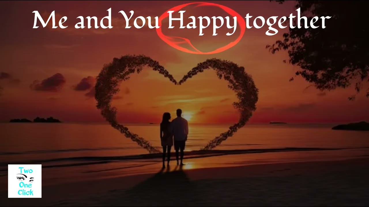 Me and You Happy together | Song | Music #song #music #romantic