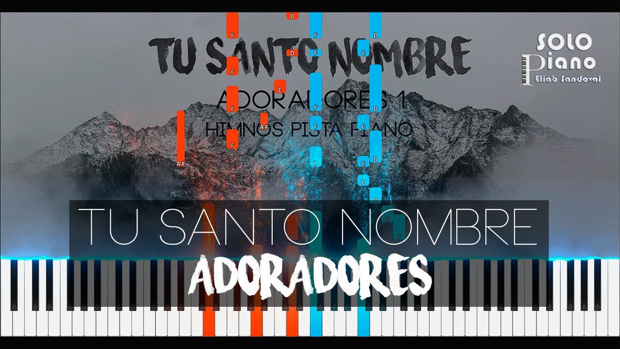 Tu Santo Nombre - Adoradores 1 | Piano Tutorial + Partitura