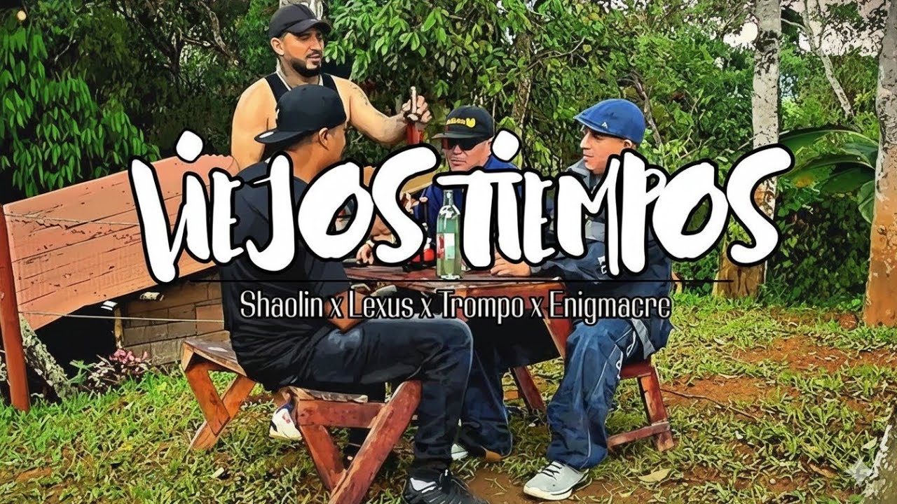 VIEJOS TIEMPOS Shaolin x Lexus x Trompo x Enigmac