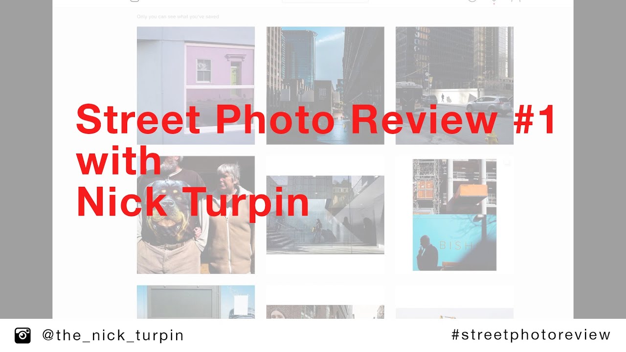 Street Photo Review with Nick Turpin