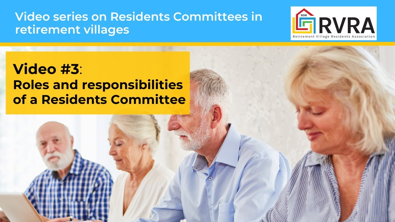 Residents Committees  Video 3: Roles and responsibilities of a Residents Committee