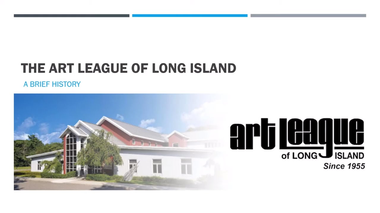 A Brief History of the Art League of Long Island