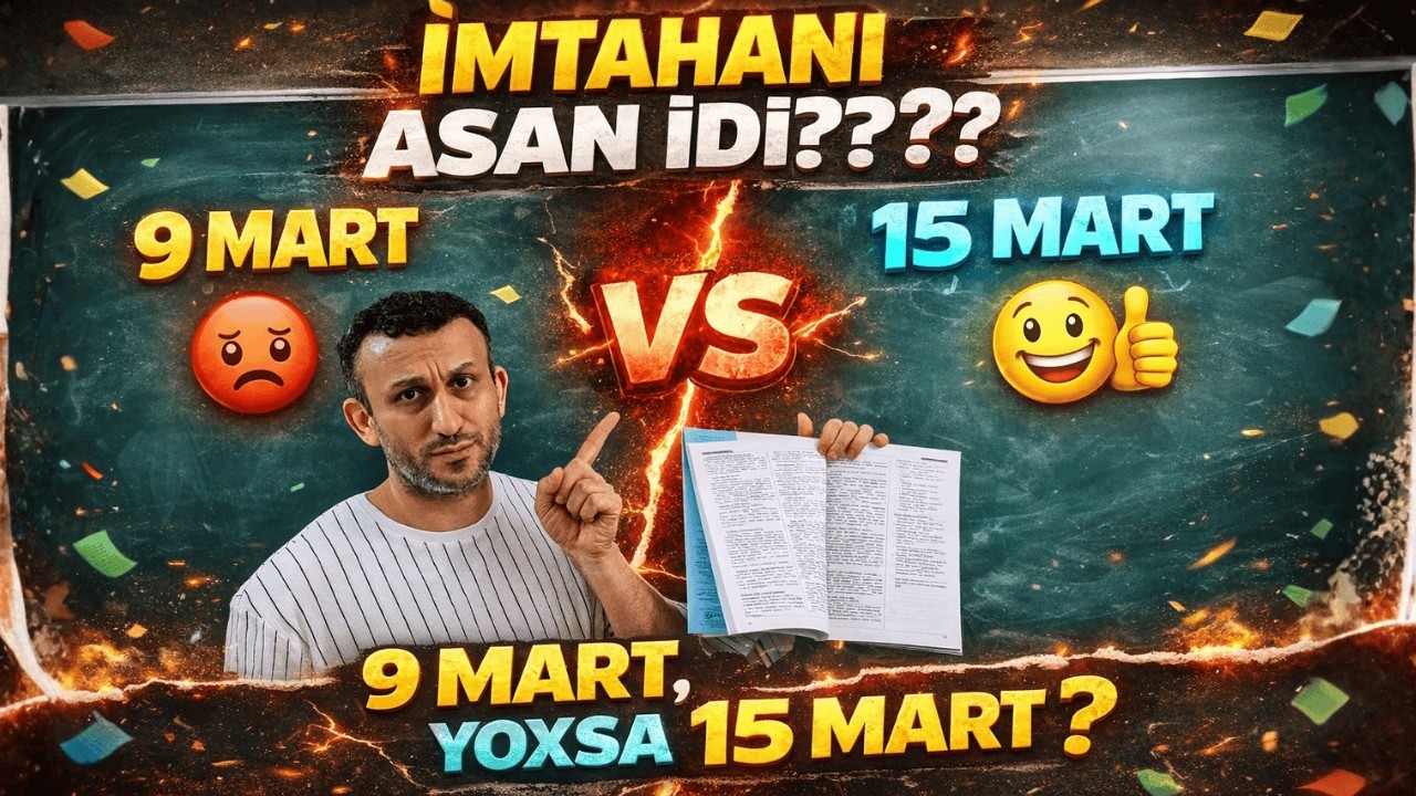 9 mart yoxsa 15 mart
