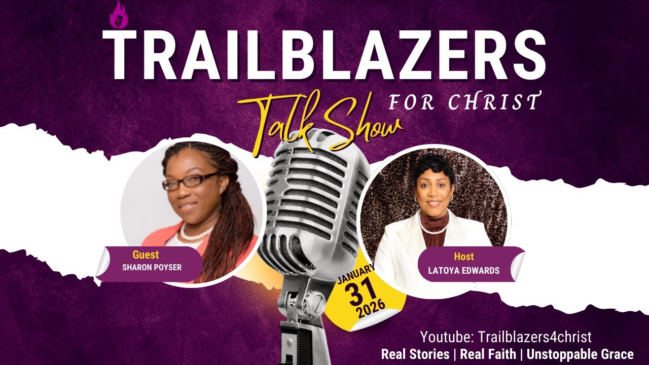 Trailblazers for Christ Talk Show Season 5 Episode 6