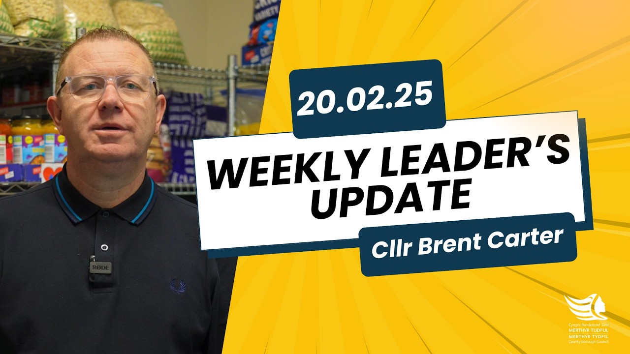 Weekly Leader Update from Cllr Brent Carter 20.02.2025