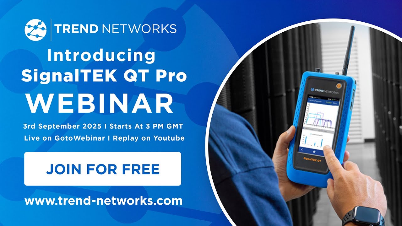 Introducing SignalTEK QT Pro & 5 Steps to Network Troubleshooting Success (EN)