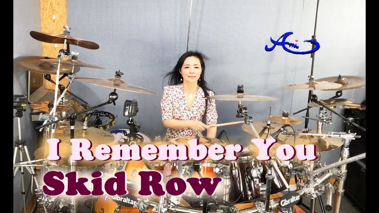 SKID ROW - I Remember You drum cover by Ami Kim (#65)