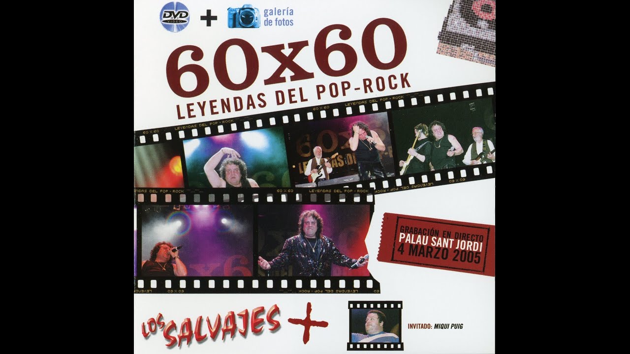 LOS SALVAJES - Festival 60x60 - DVD 2005
