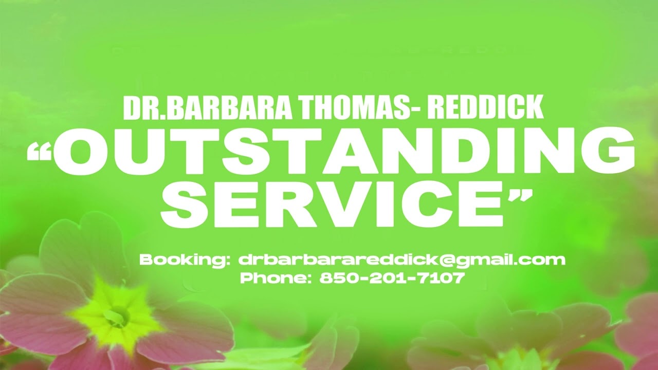 Outstanding Service - Dr. Barbara Thomas Reddick