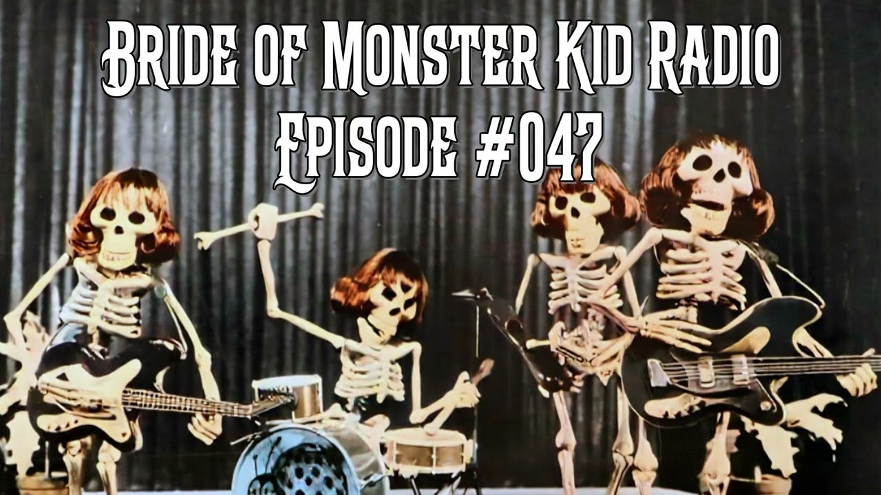 Bride of Monster Kid Radio #047 - Mad Monster Party? with Derek and Beth and Mark Holmes