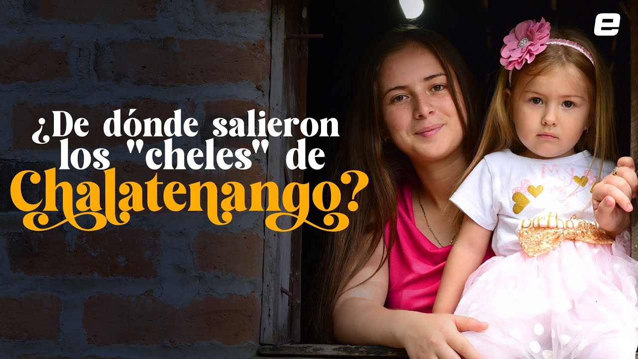 La fascinante historia detrás de los cheles de Chalatenango