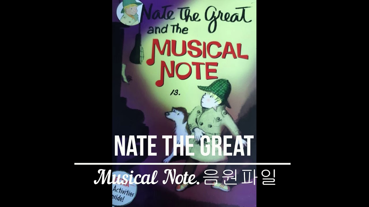 Nate the great Musical Note